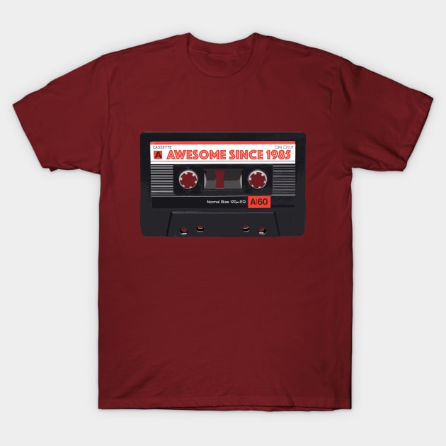 Classic Cassette Tape Mixtape - Awesome Since 1985 Birthday Gift T-Shirt by DankFutura